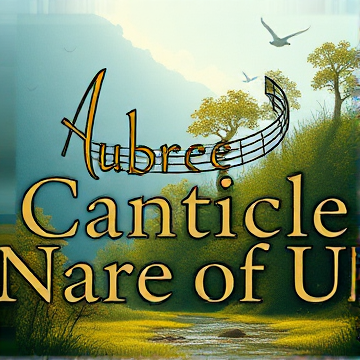 Aubree - Canticle of Nature-John-AI-singing