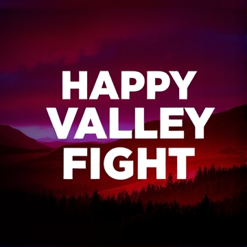 Happy Valley Fight-Gi-AI-singing