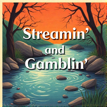 Streamin' and Gamblin'-Thomas-AI-singing