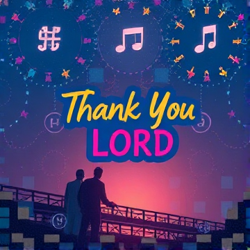 Thank you lord-competitive-AI-singing