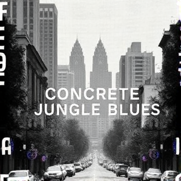 Concrete Jungle Blues-dibrazzfantom-AI-singing