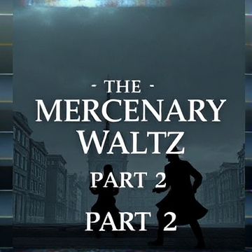 The Mercenary Waltz : PART 2-Brittanie-AI-singing